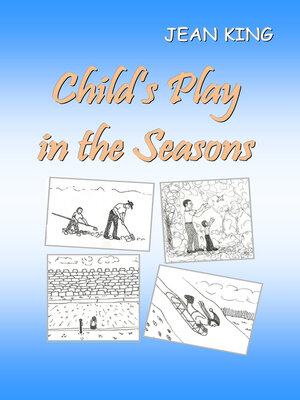 cover image of Child's Play in the Seasons